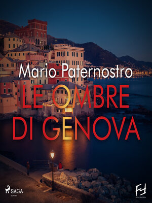 cover image of Le ombre di Genova. Il ritorno del commissario Ferruccio Falsopepe